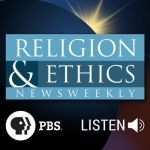 Religion &amp; Ethics NewsWeekly