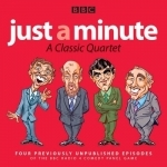 Just a Minute: A Classic Quartet: 4 Classic Episodes of the Radio 4 Comedy Panel Game