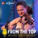 From the Top with Host Christopher O&#039;Riley