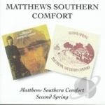 Second Spring/Matthews Southern Comfort by Ian Matthews