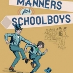 Manners for Schoolboys
