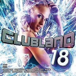 Clubland, volume 18 by Various Artists