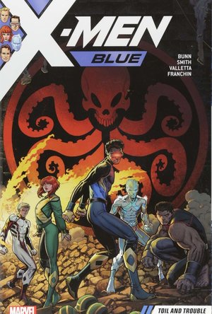 X-Men Blue Vol. 2: Toil and Trouble