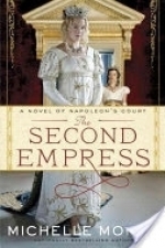 The Second Empress: A Novel of Napoleon's Court