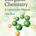 Inorganic Chemistry: A Laboratory Manual: 2016