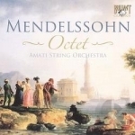 Mendelssohn: Octet by Amati String Orchestra / Mendelssohn