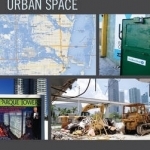 News, Neoliberalism, and Miami&#039;s Fragmented Urban Space