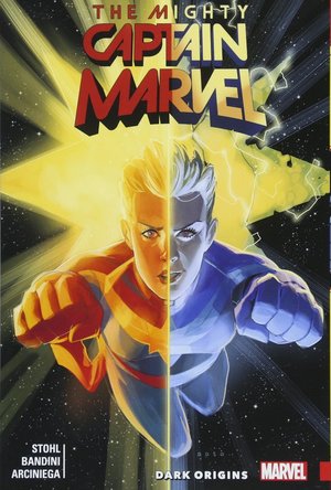 The Mighty Captain Marvel Vol. 3: Dark Origins