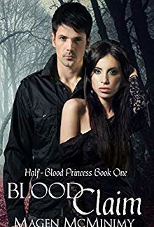 Blood Claim (Half-Blood Princess, #1)