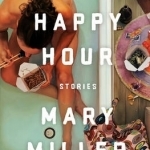Always Happy Hour: Stories