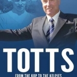From the Kop to the Kelpies: The Alex Totten Story