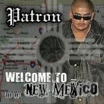 Welcome to New Mexico by El Patron