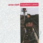 Hopeless Cases by Anne Clark