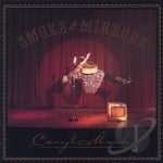 Smoke &amp; Mirrors by Caryl Mack