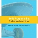 Swift Programming: The Big Nerd Ranch Guide