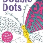 Double Dots: 60 Amazing Hidden Pictures to Discover and Colour One Dot at a Time