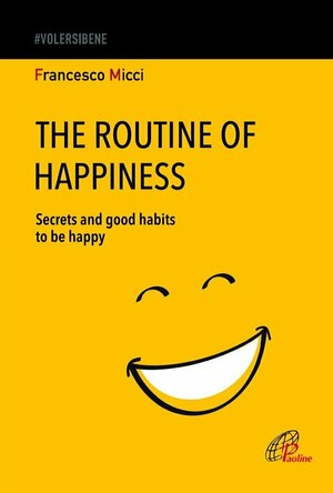 The Routine of Happiness