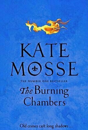 The Burning Chambers (The Burning Chambers #1)