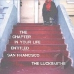 Chapter in Your Life Entitled San Francisco by The Lucksmiths