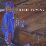 Their Town? by Get Rwongs