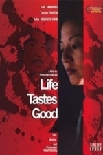 Life Tastes Good (1999)
