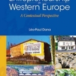 Entrepreneurship in Western Europe: A Contextual Perspective