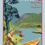 River Wye Canoe Map 2: Hoarwithy to Chepstow