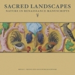 Sacred Landscapes - Nature in Renaissance Lanscapes