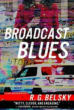 Broadcast Blues (Clare Carlson Mystery #6)