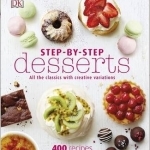 Step-By-Step Desserts