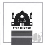 Stop This War by Castle