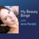 My Beauty Binge – Janna Mandell
