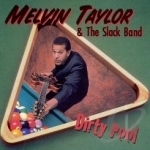 Dirty Pool by Melvin Taylor