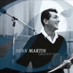 Greatest Hits by Dean Martin