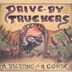 Blessing and a Curse by Drive-By Truckers