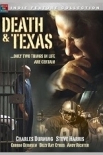 Death &amp; Texas (2004)