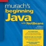 Murachs Beginning Java with NetBeans