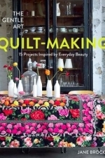 Gentle Art of Quiltmaking