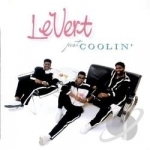Just Coolin&#039; by LeVert