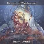 Return to Witchwood by Bjorn Lynne