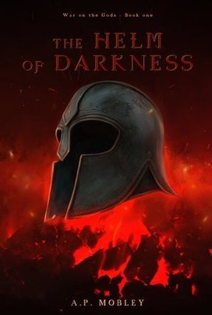 The Helm of Darkness (War on the Gods #1)