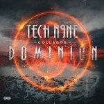 Dominion by Tech N9ne Collabos