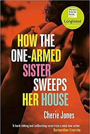 How the One-Armed Sister Sweeps Her House