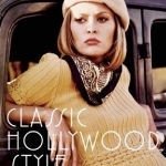 Classic Hollywood Style