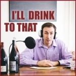 I'll Drink to That! Talking Wine with Levi Dalton