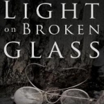Glint of Light on Broken Glass