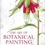 The Art of Botanical Painting