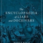 The Encyclopaedia of Liars and Deceivers