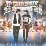 Fidelity! by Chrissie Hynde / Chrissie JP &amp; The Fairground Boys