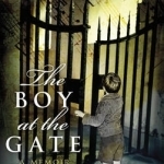 The Boy at the Gate